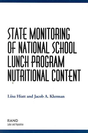 State Monitoring of National School Lunch Programs Nutrtional Content