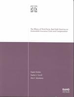 The Effects of Third-Party Bad Faith Doctrine on Automobile Insurance Costs and Compensation 2001