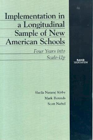 Implementation in a Longitudinal Sample of New American Schools