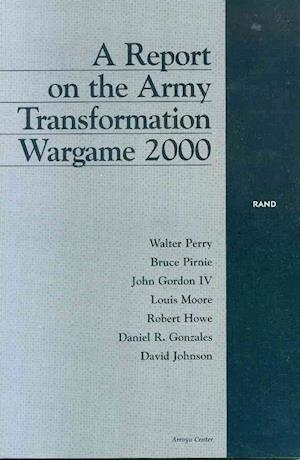 A Report on the Army Transformation Wargame 2000