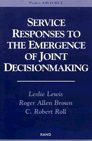 Service Responses to the Emergence of Joint Decisionmaking