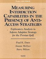 Measuring Capabilities in the Presence of Anti-Access Strategies