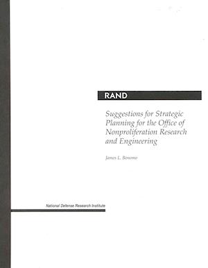 Suggestions for Strategic Planning for the Office of Nonproliferation Research and Engineering