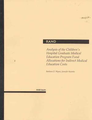 Analysis of the Children's Hospital Graduate Medical Education Program Fund Allocations for Indirect Medical Education Costs