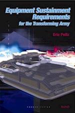Equipment Sustainment Requirements for Transforming Army