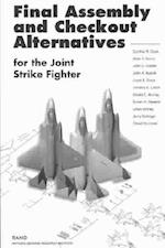 Final Assembly & Checkout Alternatives for the Joint Strike