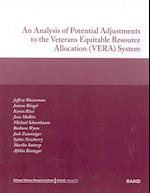 An Analysis of Potential Adjustments to the Veterans Equitable Resource Allocation (Vera) System
