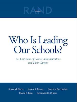 Who Is Leading Our Schools?