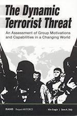 The Dynamic Terrorist Threat