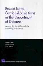 Recent Large Service Acquisitions in the Department of Defense