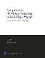 Policy Options for Military Recruiting in the College Market