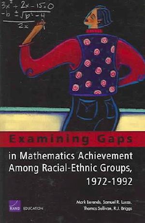 Examining Gaps in Mathematics Achievement Among Racial Ethic Groups