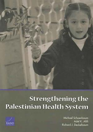 Strengthening the Palestinian Health System