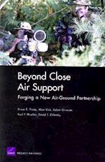 Beyond Close Air Support