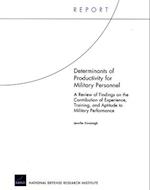 Determinants of Productivity for Military Personnel