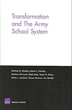 Transformation and the Army School System