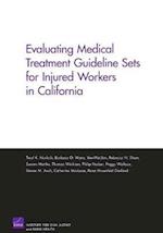 Evaluating Medical Treatment Guideline Sets for Injured Workers in California