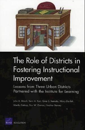 The Role of Districts in Fostering Instructional Improvements