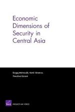 Economic Dimensions of Security in Central Asia