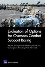 Evaluation of Options for Overseas Combat Support Basing