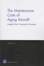 The Maintenance Costs of Aging Aircraft