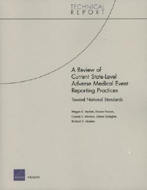 A Review of Current State-Level Adverse Medical Event Reporting Practices