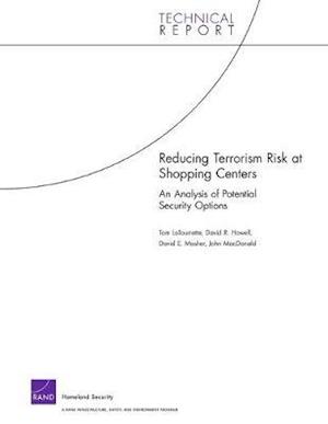 Reducing Terrorism Risk at Shopping Centers