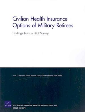 Civilian Health Insurance Options of Military Retirees