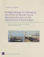 A Methodology for Estimating the Effect of Aircraft-Carrier Operational Cycles on the Maintenance Industrial Base