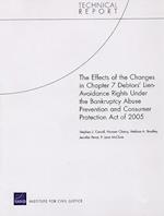 The Effects of the Changes in Chapter 7 Debtors' Lien-Avoidance Rights Under the Bankruptcy Abuse Prevention and Consumer Protection Act of 2005