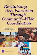 Revitalizing Arts Education Through Community-wide Coordination