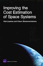 Improving the Cost Estimation of Space Systems
