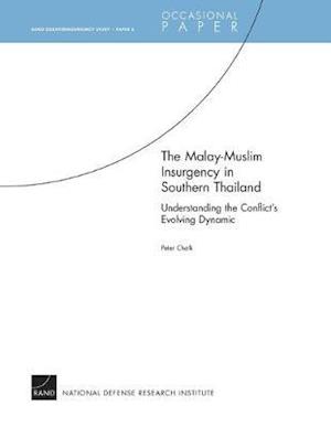 The Malay-Muslim Insurgency in Southern Thailand