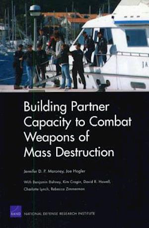 Building Partner Capacity to Combat Weapons of Mass Destruction