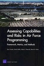 Assessing Capabilities and Risks in Air Force Programming