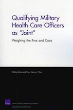 Qualifying Military Health Care Officers as Joint