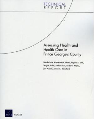 Assessing Health and Health Care in Prince Georges County