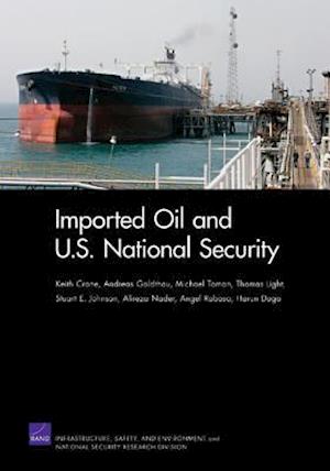 Imported Oil and U.S. Security