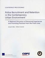 Police Recruitment and Retention in the Contemporary Urban Environment