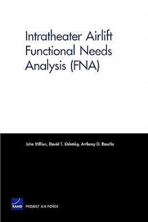 Intratheater Airlift Functional Needs Analysis (Fna)