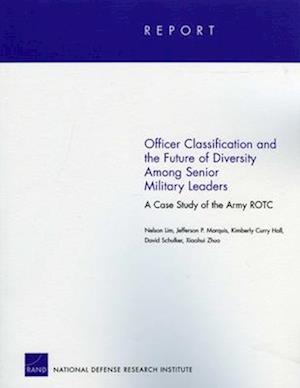 Officer Classification and the Future of Diversity Among Senior Military Leaders