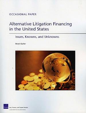 Alternative Litigation Financing in the United States