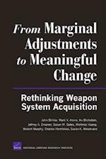 From Marginal Adjustments to Meaningful Change