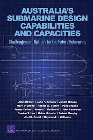 Australia's Submarine Design Capabilities and Capacities