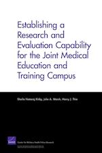 Establishing a Research and Evaluation Capability for the Joint Medical Education and Training Campus