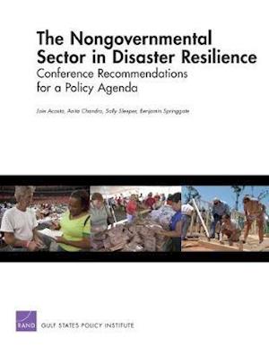 The Nongovernmental Sector in Disaster Resilience: Conference Recommendations for a Policy Agenda