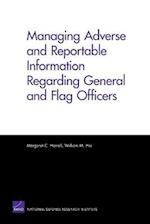 Managing Adverse and Reportable Information Regarding General and Flag Officers