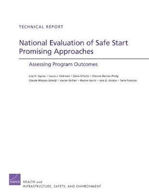National Evaluation of Safe Start Promising Approaches: Assessing Program Outcomes