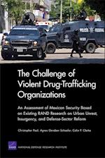 The Challenge of Violent Drug-Trafficking Organizations