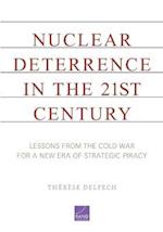 Nuclear Deterrence in the 21st Century